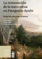la_reinvencion_de_la_naturaleza_en_Patagonia_Aysen.jpg