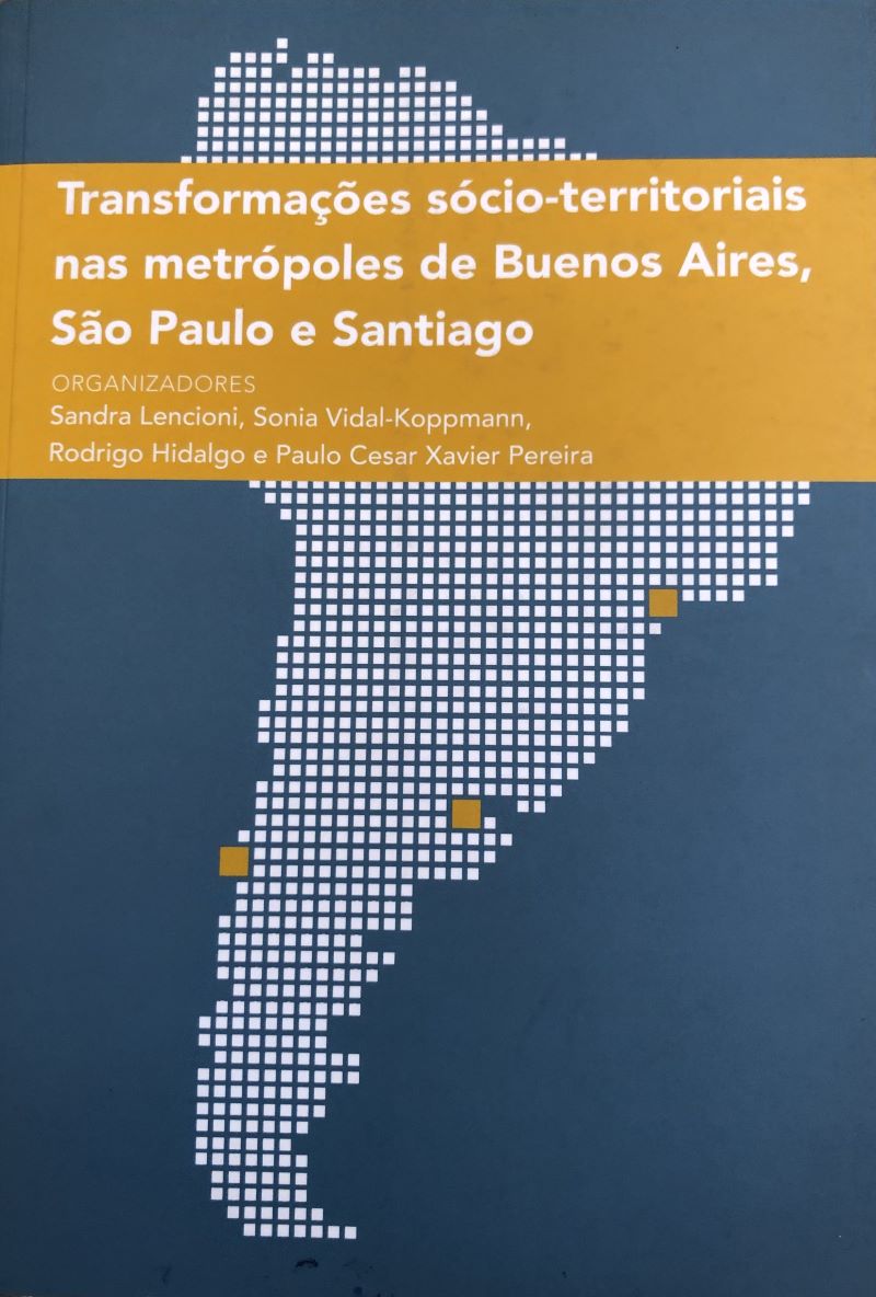 Portada libro Transformaçoes sócio-territoriais nas metrópoles de Buenos Aires, Sao Paulo e Santiago